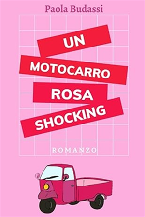 Presentazione Libro "Un motocarro rosa shocking"